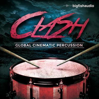Big Fish Audio Clash Global Cinematic Percussion KONTAKT DVDR/DYNAMiCS