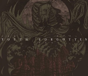 Youth Forgotten - Ghost Of A Fallen Empire (2014)