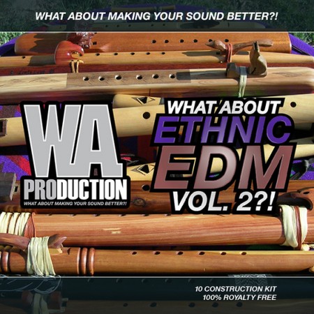 WA Production What About Ethnic EDM Vol 2 WAV MiDi-DISCOVER