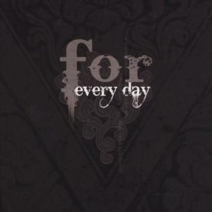For Every Day - For Every Day (2008)