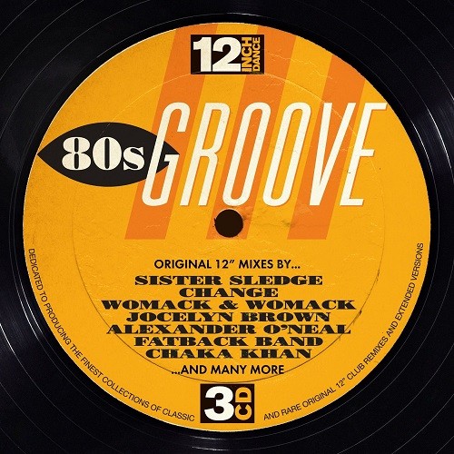 12 Inch Dance: 80s Groove (2014)