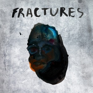 Fractures - Fractures [EP] (2014)