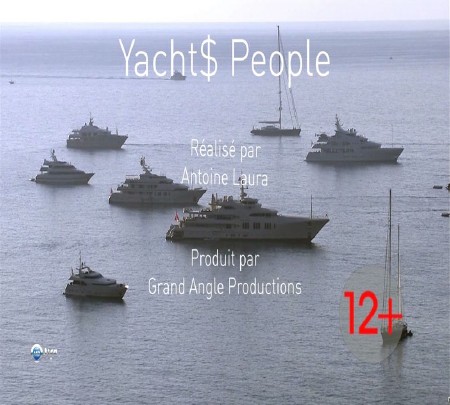  / Yacht$ People (2010-2012) HDTVRip (720p)