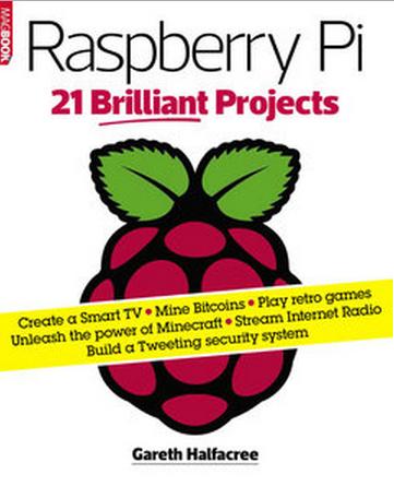Raspberry Pi 21 Brilliant Projects - 2014