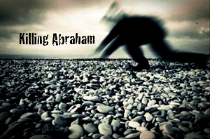 Killing Abraham - Killing Abraham (2014)