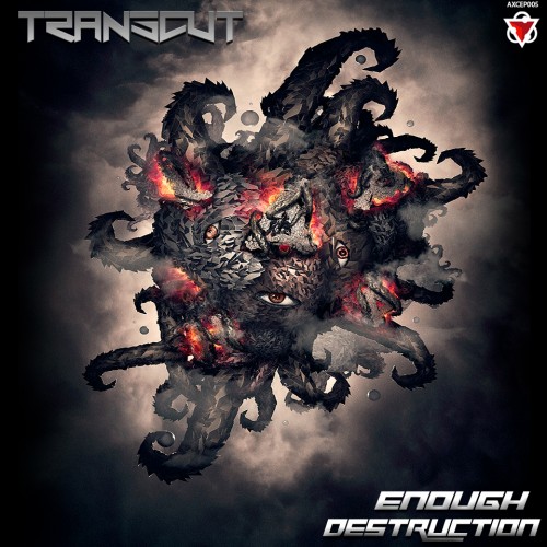 Transcut - Enough Destruction (2014) FLAC