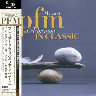 PFM - In Classic- Da Mozart A Celebration 2013 [2 Mini LP SHM-CD Set Vivid Sound Japan 2014]