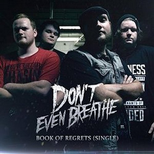 Don't Even Breathe - Book of Regrets (Single) (2014)