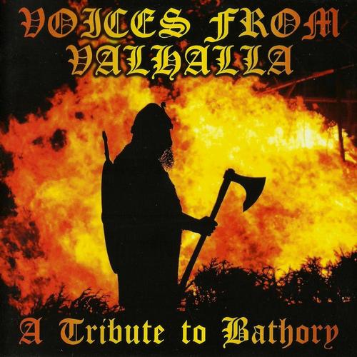 Various Artists - Voices from Valhalla: Tribute to Bathory (2012, Compilation, Lossless)