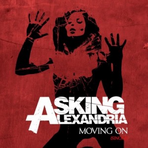 Asking Alexandria - Moving On (Acoustic) (2014)
