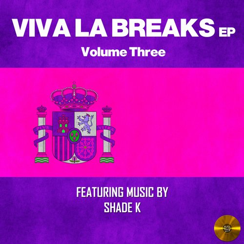 Shade K - Viva La Breaks Vol 3 (2014)