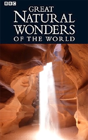 BBC:   / The Greatest Natural Wonders of the World (2002) DVDRip