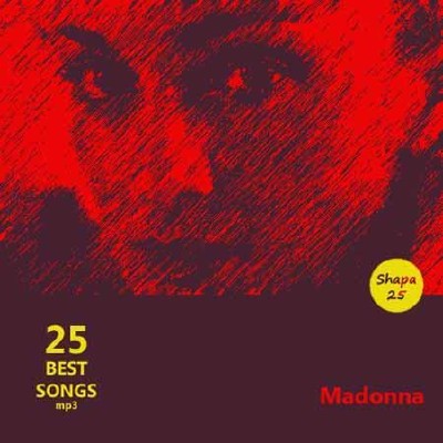 Madonna - 25 Best Songs (2014)