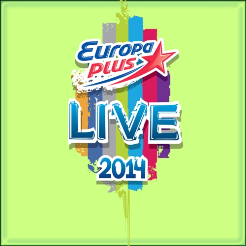 Europa Plus LIVE 2014 (2014)