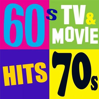 VA - 60's, 70's TV & Movie Hits (The Greatest Themes of All Time) (2014)