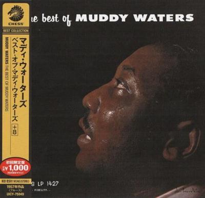 Muddy Waters - The Best Of Muddy Waters 1958 [Japan] (2001)