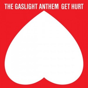 The Gaslight Anthem - Get Hurt (2014)