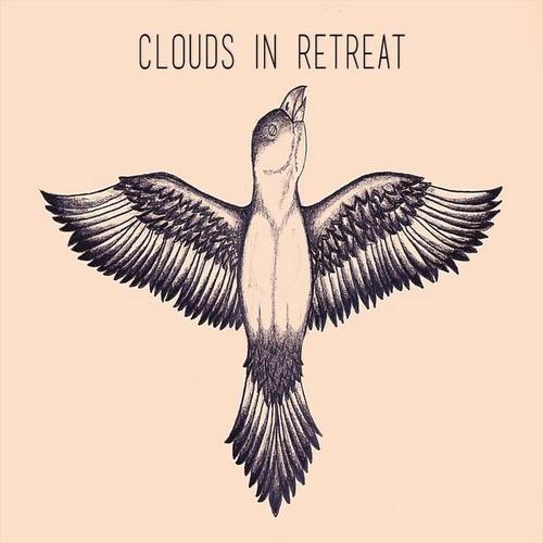 Clouds In Retreat - Clouds In Retreat [EP] (2014)