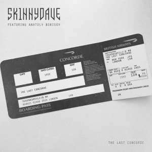 Sk1nnydave - The Last Concorde [Single] (2014)