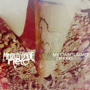 Mindalevidnoe Telo - My Own Summer (Deftones Cover) (2014)
