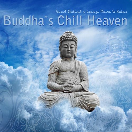 VA - Buddha's Chill Heaven (Finest Chillout & Lounge Music to Relax) (2014)