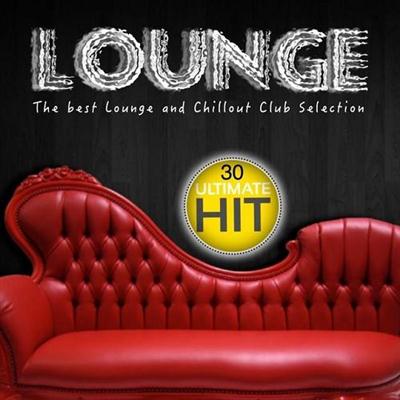 VA - Lounge The Best Lounge and Chillout Club Selection (2014)