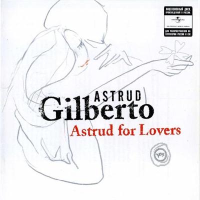 Astrud Gilberto - Astrud For Lovers (2004)