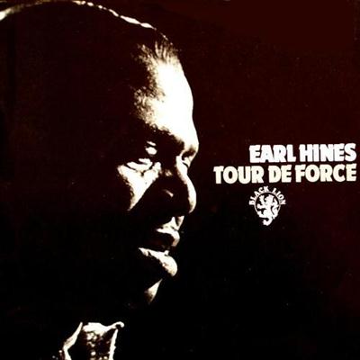 Earl Hines - Tour de Force Encore (1972)