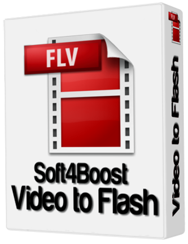 Soft4Boost Video to Flash 3.2.5.233 Rus
