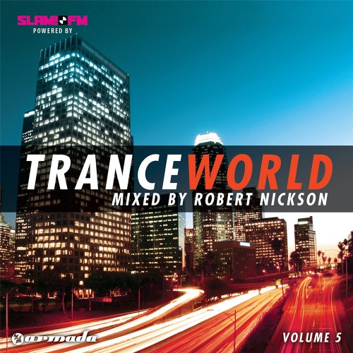 Trance World Volume 5 (Mixed By Robert Nickson) (2008) FLAC