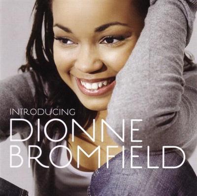 Dionne Bromfield - Introducing Dionne Bromfield (2009) Lossless