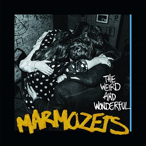 Marmozets - The Weird and Wonderful Marmozets (2014)