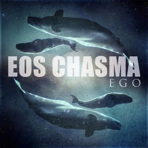 Eos Chasma - Ego [EP] (2014)