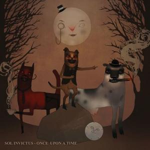 Sol Invictus - Once Upon A Time (2014)