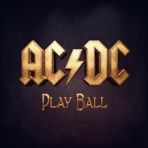 AC / DC - Play Ball [Single] (2014)