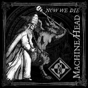 Machine Head – Now We Die (Single) (2014)