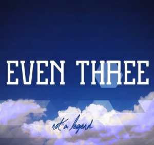 Not A Legend - Even Three [EP] (2014)
