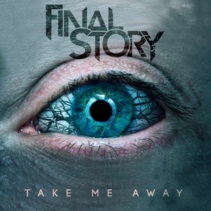 Final Story - Take Me Away [Single] (2014)