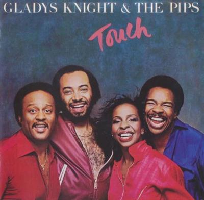 Gladys Knight & The Pips - Touch (1981)