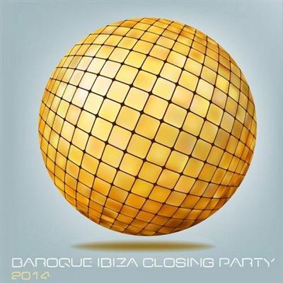 VA - Baroque Ibiza Closing Party (2014)