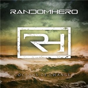 Random Hero - Oceans of Change (2014)