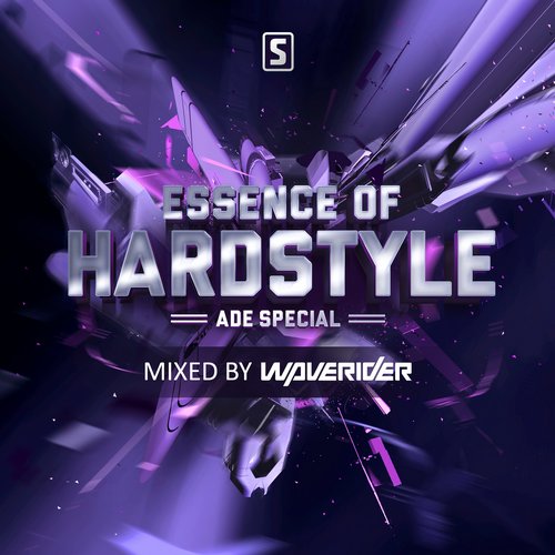 Essence of Hardstyle ADE 2014 Special (Mixed by Waverider) (2014)