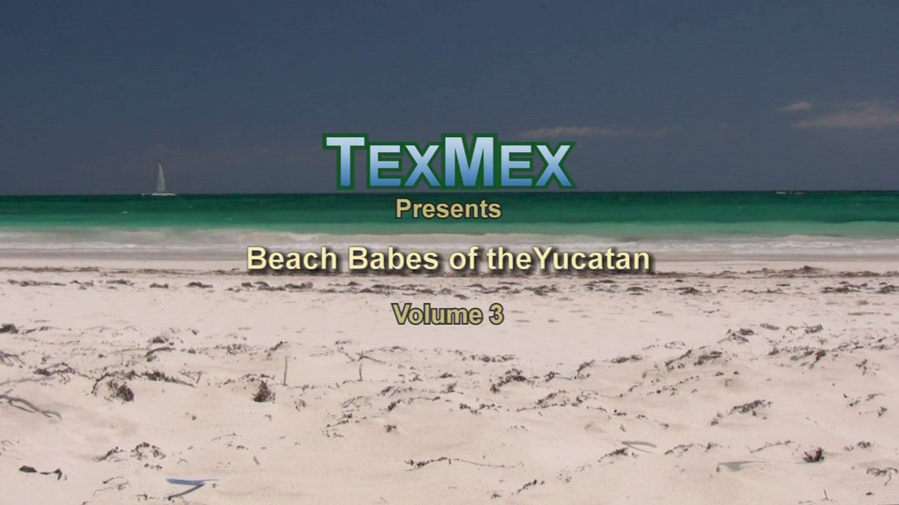 [CoccoVision.com] TexMex's Beach Babes of The Yucatan 03 HD [2013 ., Voyeur, Nudism, Topless, SiteRip]