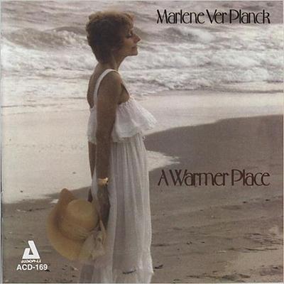 Marlene VerPlanck - A Warmer Place (1999)