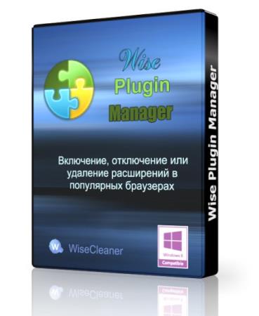 Wise Plugin Manager 1.25.53 - менеджер плагинов основных обозревателей интернета