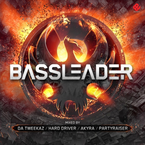 Bassleader 2014 Compilation By Tweekaz, Hard Driver, Akyra, Partyraiser
