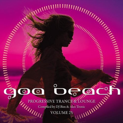 Goa Beach Vol. 25 (Compiled By Dj Bim & Alex Tronic) (2014)