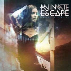 Animate Escape - Ghost in Digital (EP) (2014)