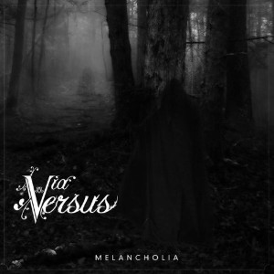 Via Versus - Melancholia (EP 2014)