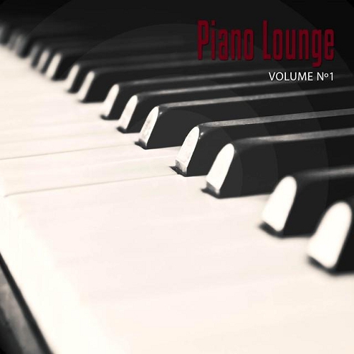 Piano Lounge Vol 1 Relaxed Piano Chill out Tunes for Calm and Warm Moments (2014)